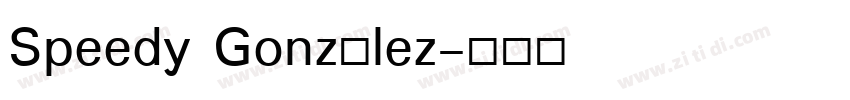 Speedy González字体转换 Speedy González字体转换